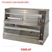 Tủ trưng bày và giữ nóng thực phẩm YDH-6P